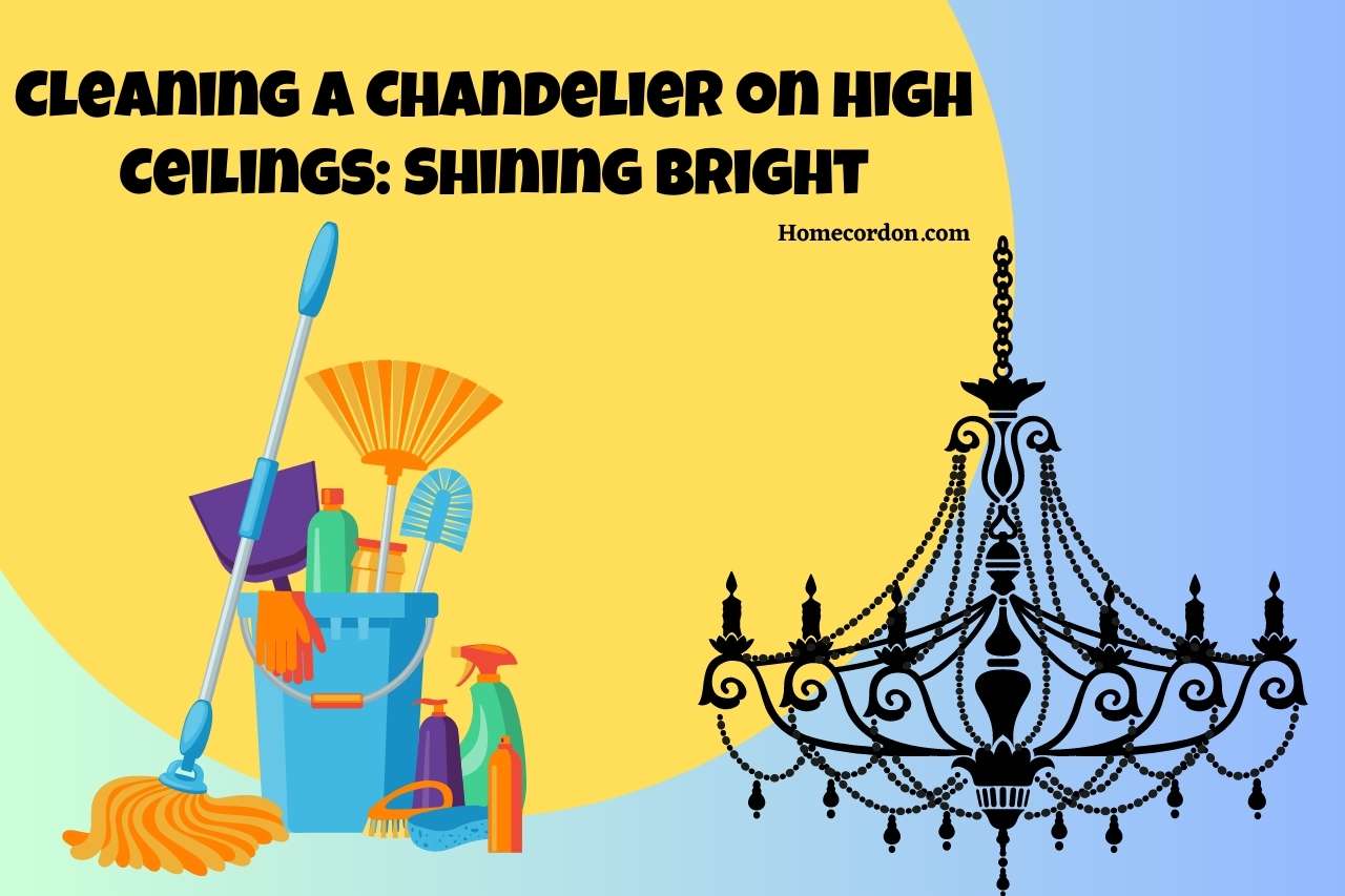Read more about the article Cleaning a Chandelier on High Ceilings: Shining Bright